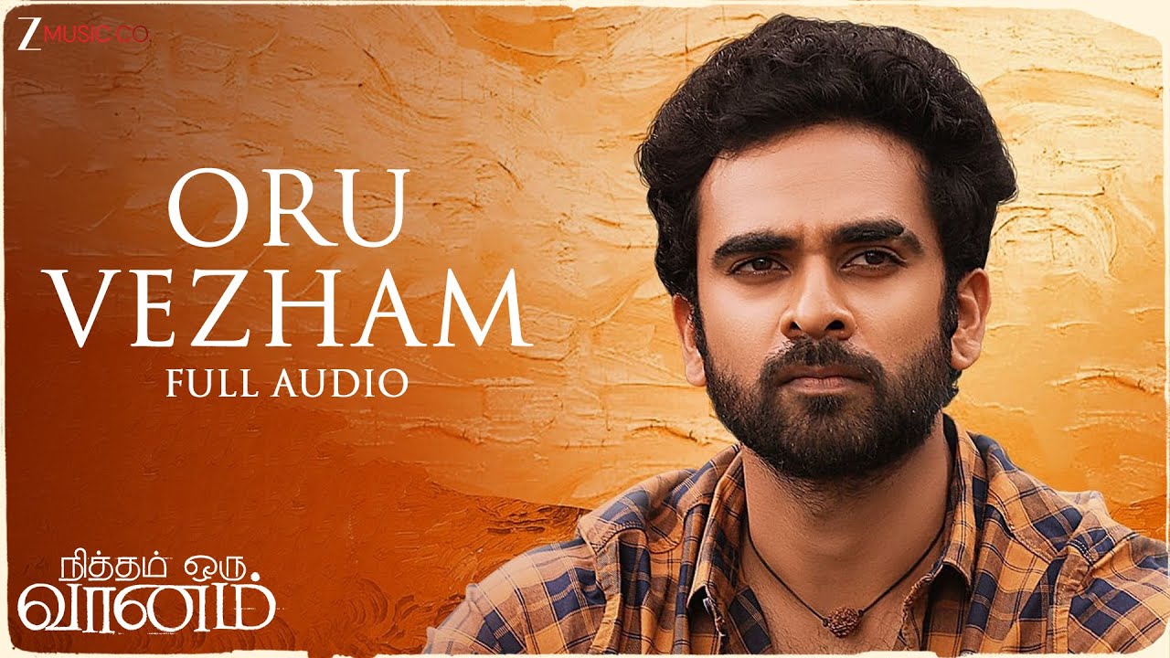 Watch Oru Vezham - Nitham Oru Vaanam | Ashok Selvan | Gopi Sundar | Madrashe | Full Song on YouTube Watch Oru Vezham - Nitham Oru Vaanam | Ashok Selvan | Gopi Sundar | Madrashe | Full Song on YouTube
