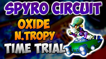 【CTR: Nitro Fueled - Spyro Circuit】Oxide Ghost + N. Tropy Ghost | TIME TRIAL