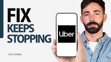 How To Fix Keeps Stopping On Uber App 2025