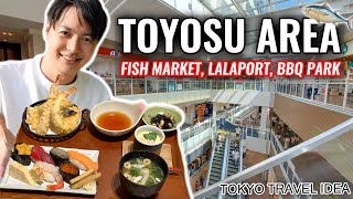 Is Toyosu Area Better than Tsukiji Now? Tokyo Hidden Nature Spots for Families Ep.404