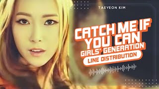 Catch Me If You Can (OT9 Ver.) - Girls’ Generation (少女時代) | Line Distribution