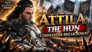 Attila The Hun! COMMANDER SPOTLIGHT! Age of Empires Mobile