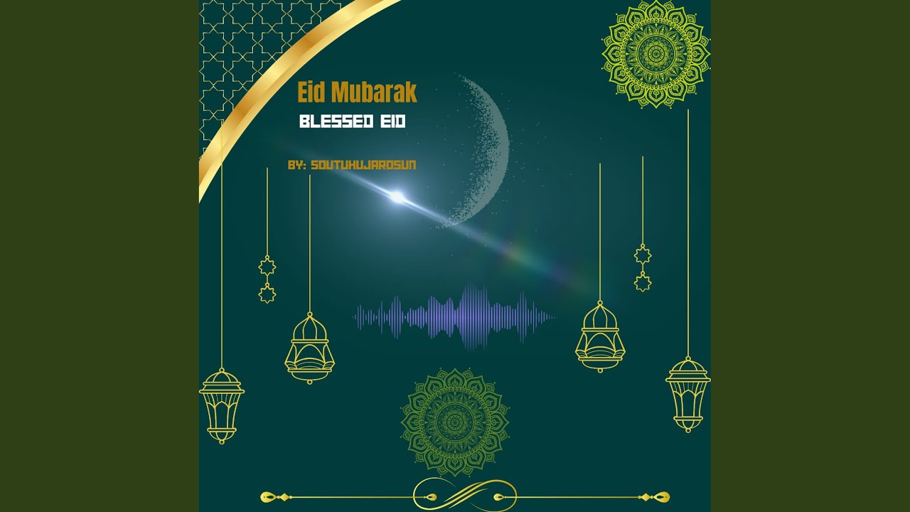 Watch Eid Mubarak (Blessed Eid) on YouTube Watch Eid Mubarak (Blessed Eid) on YouTube