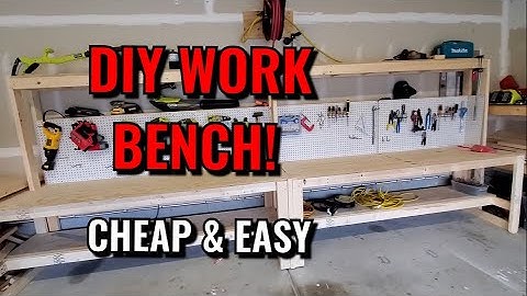 Workbench DIY Build your own Workbench, Easy and Cheap! How to Build a Workbench for 100 bucks!