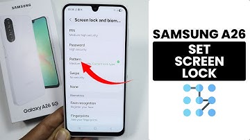 How to Set Up Screen Lock in Samsung A26 - Set Password