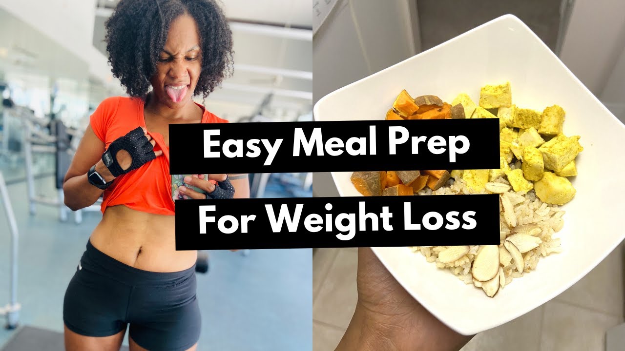 Easy Meal Prep for Weight Loss | Balanced Diet - YouTube