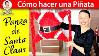 PIÑATA NAVIDEÑA Panza de Santa Claus | #VickyRecetaFacil