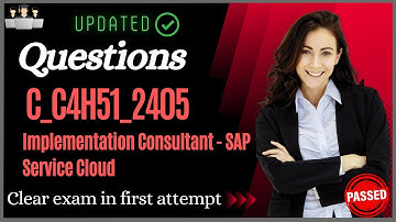 SAP C_C4H51_2405 Certification Questions and Study Material [Latest]