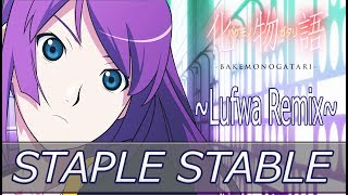 Bakemonogatari OP1 - Staple Stable | Instrumental Remix ~Lufwa~