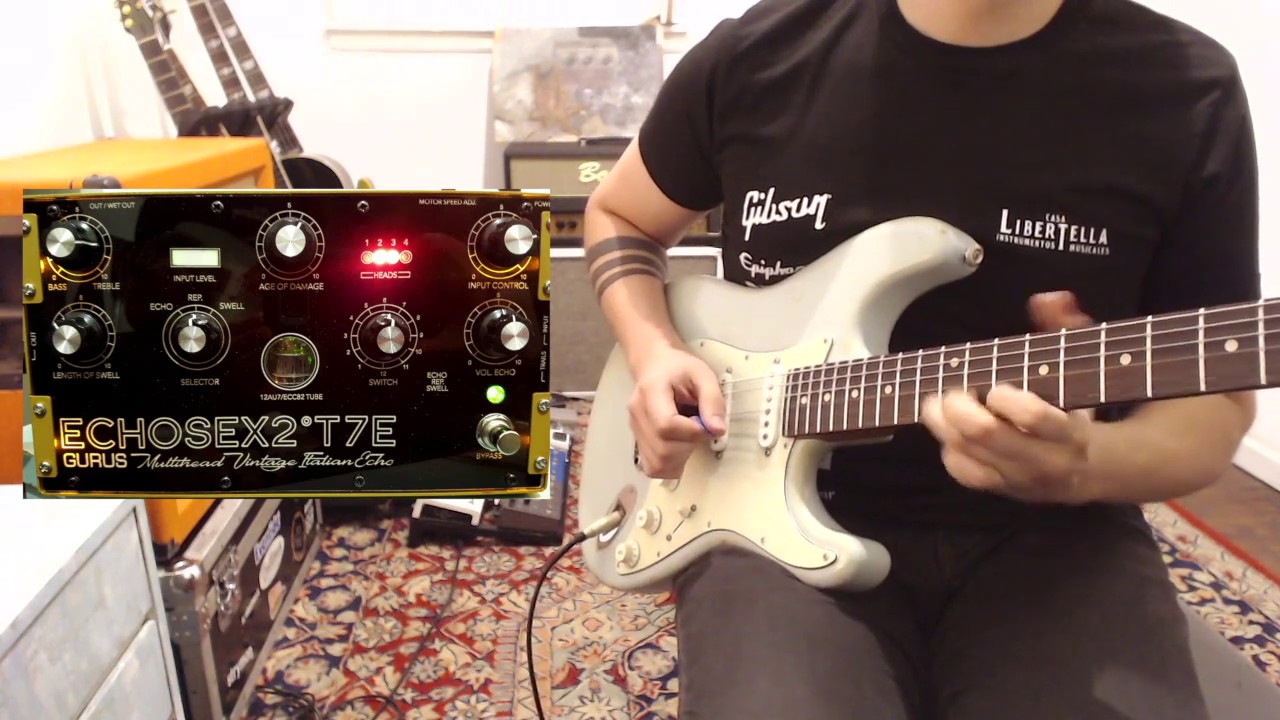 Demo Gurus Amps Echosex 27TE - José Sanchez, Casa Libertella