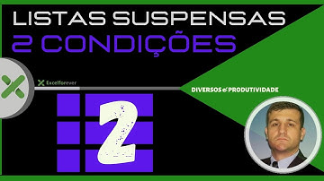 Lista suspensa condicionada com duas condições