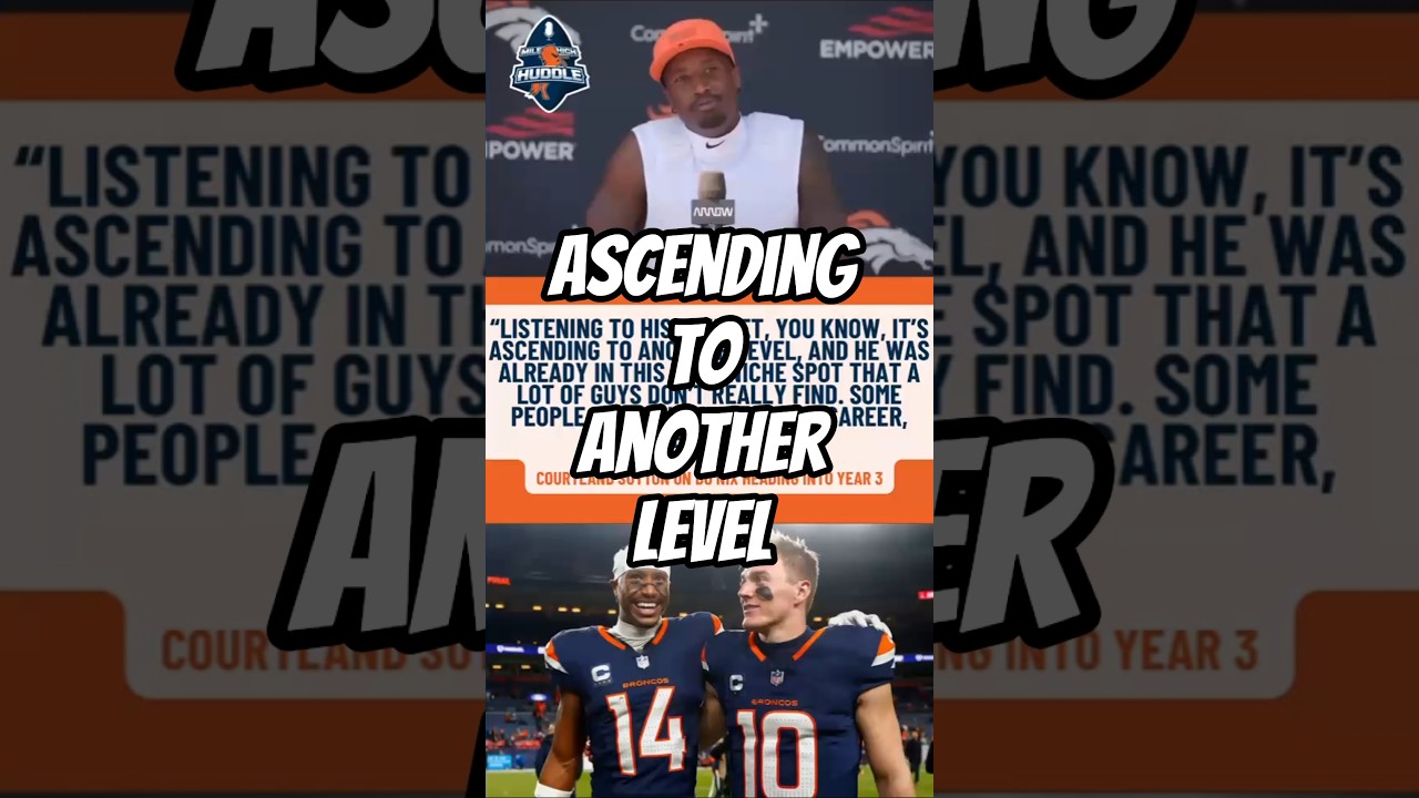 Courtland Sutton: #Broncos QB Bo Nix is 'Ascending to Another Level"