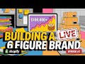 Building a 6 figure ecom brand | LIVE | EPISODE #2