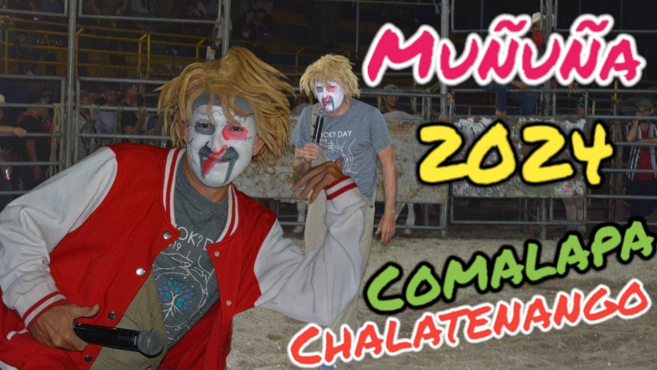Muñuña puso el humor en las fiestas de Comalapa Chalatenango 