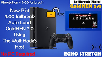 New PS4 9.00 Jailbreak Auto Load GoldHEN 2.0 Using The Wolf Hack’s Host