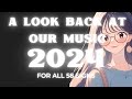 A look back at our music in 2024 (2024年に公開した曲のまとめカウントダウン)