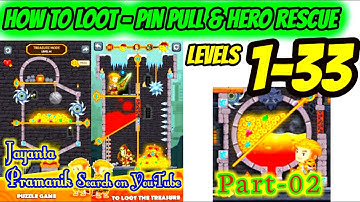 how to loot game|jayantapramanik|pin pull and hero rescue game 2020