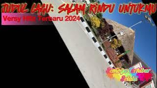 SALAM RINDU UNTUKMU - EMEN SERAN WILIK