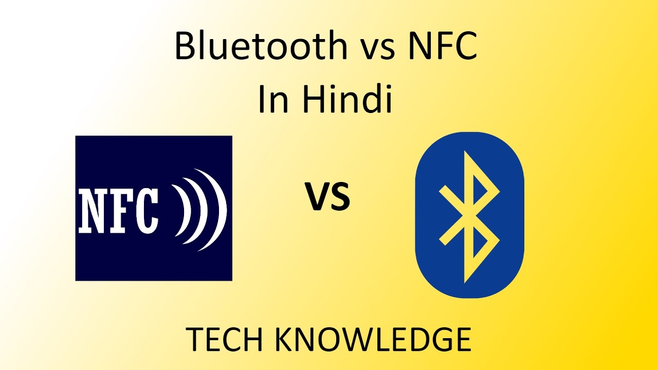 Bluetooth vs NFC?Which is best?| In Hindi - YouTube
