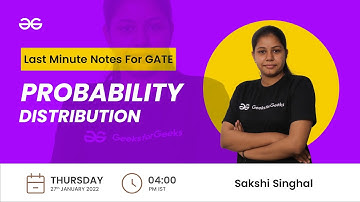 Probability Distribution | Sakshi Singhal | GeeksforGeeks GATE