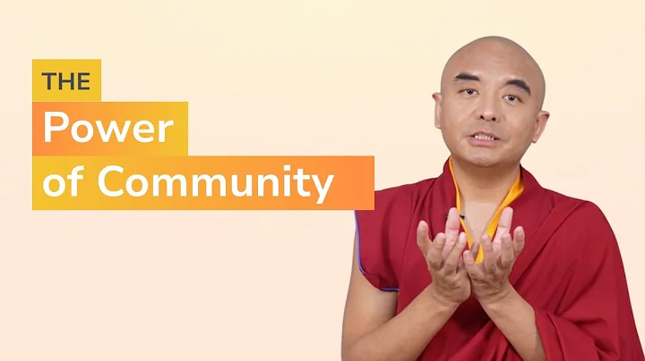 The Power of Community with Yongey Mingyur Rinpoche