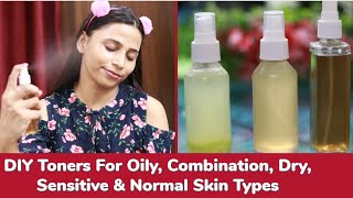 घर पर बनाएं Toner और पाएं GLOWING SKIN || DIY 3 Homemade Toner || Best for All Skin Types ||