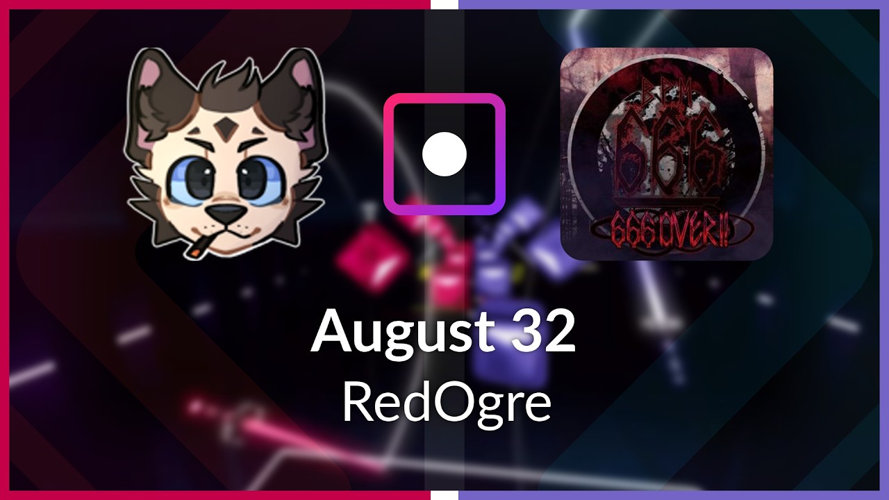 POTW | Syn0Sin | RedOgre - August 32 [Ex+] (BL #1) | S 82.25%