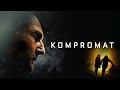 Kompromat - Official Trailer