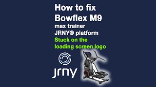 How to fix Bowflex M9 max trainer JRNY® by settings and update menu, stuck on the loading screen screenshot 5