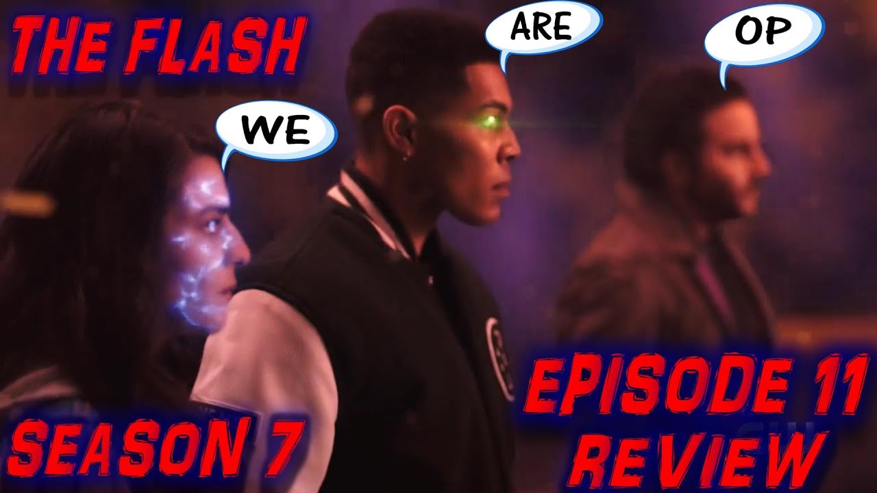 THE FLASH SEASON 7 EPISODE 11 REVIEW - YouTube