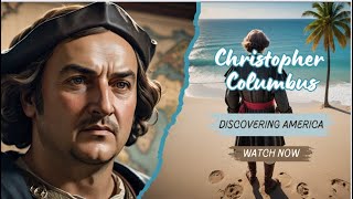Famous Christopher Columbus: Discovering America Profile