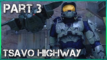 NukaDud Plays Halo 3 | Part 3 | Tsavo Highway