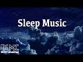 Relaxing Sleep Music: Deep Sleeping Music, Relaxing Music, Stress Relief, Meditation Music from BGMC