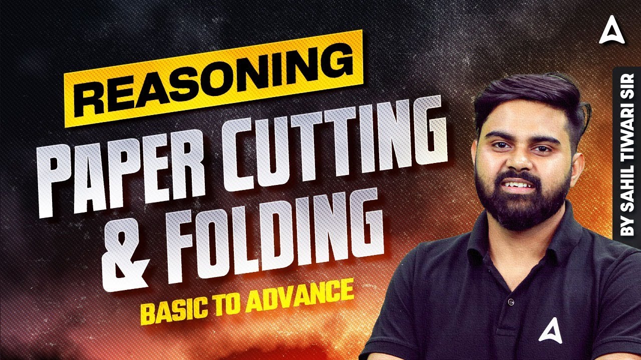 SSC CGL 2026 | SSC CGL Reasoning Class 2026 | Paper Cutting & Folding | By Sahil Tiwari Sir
