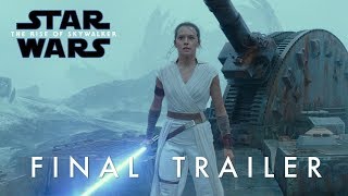 Star Wars,  Episode IX: The Rise of Skywalker – Final Trailer [4K]