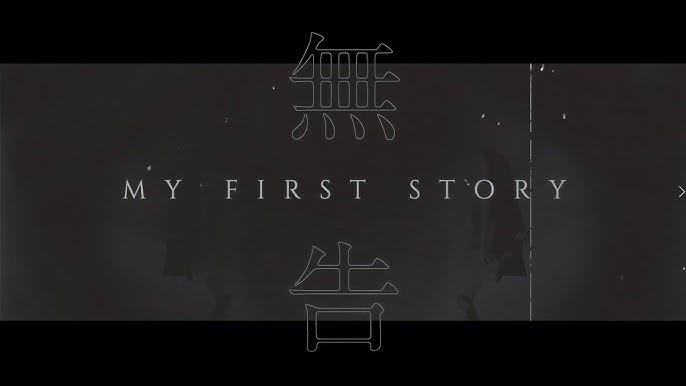 My First Story Mukoku 無告 Lyric Eng Translation Youtube My First Story Mukoku 無告 Lyric Eng Translation Youtube