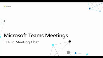 DLP in Microsoft Teams Meeting Chat