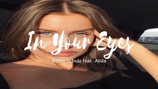 In Your Eyes - Robin Schulz feat. Alida (Tradução)