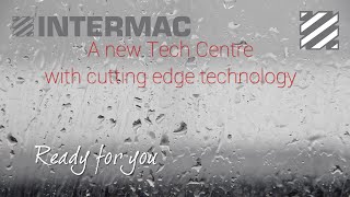 New Intermac Tech Center - The making-of video