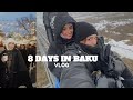 ٨ ايام في باكو  |  سفرة عائلية BAKU