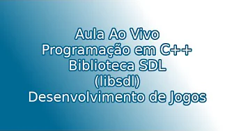 cursos/0017-desenvolvimento-de-jogos-com-sdl-em-cpp: Game Loop com SDL, Desenho de Retângulos e Movimento do Quadrado de Jogador