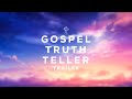 Gospel Truth Teller Channel Trailer