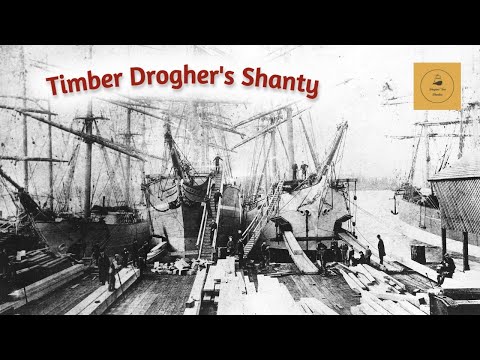 Timber Drogher's Shanty