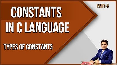 Constants in C Language  | Types of Constants | C Programming Constants | PART-4