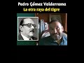 Pedro Gómez Valderrama.                   La otra raya del tigre.                  #Shorts