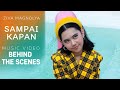 ZIVA MAGNOLYA - SAMPAI KAPAN (BEHIND THE SCENE MUSIC VIDEO)