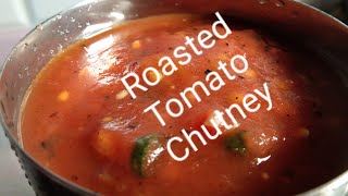 Roasted tamatar ki chutney/ Easy tarike se/Grilled tomato/Unique style side dish