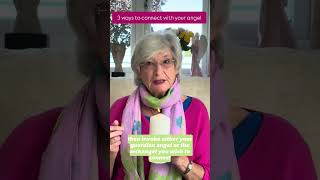 Strengthen your angel connection with these 3 simple practices