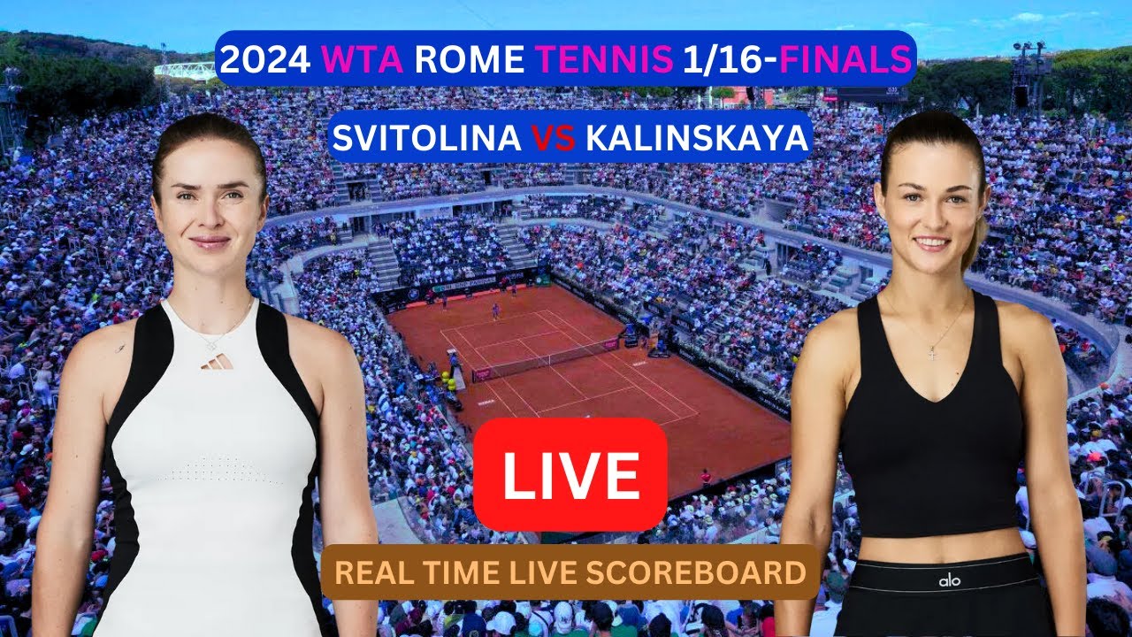 Elina Svitolina Vs Anna Kalinskaya LIVE Score UPDATE Today Women's