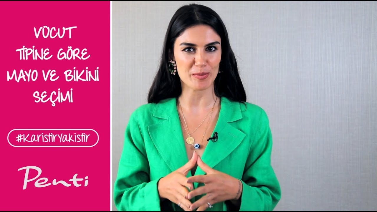 Vücut Tipine Göre Mayo ve Bikini Seçimi Vücut Tipine Göre Mayo ve Bikini Seçimi